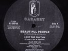 BEAUTIFUL PEOPLE I Got The Rhythm CABARET 12