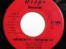 CENTER STAGE-SOMEDAY SOMEWAY /HEY LADY ON DISPO NORTHERN 45-STRONG VG+, HEAR