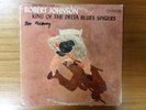 Robert Johnson King Of The Delta Blues Singers Original Six Eye Columbia