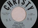 BOBBY KLINT rare doo wop 45 CHRISTY Pretend, Lovely Lady