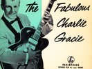 THE FABULOUS CHARLIE GRACIE 1957 UK EP *FABULOUS/ BUTTERFLY + 2*