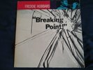 FREDDIE HUBBARD BREAKING POINT 4144 MONO RVG VAN GELDER NYC BLUE NOTE EAR LP
