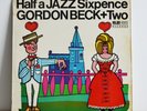 GORDON BECK + TWO Half A Jazz Sixpence UK MAJOR MINOR LP '68