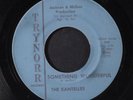 KANTELLES: Dance With Me / Something Wonderful 45 (light lbl wear, plays well,