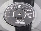 ELVIS PRESLEY 1959  UK 45    DONT  /  I BEG OF YOU      RARE RCA  VICTOR PRESS