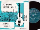 Jimmy Little Rare OZ EP A fool such as I EX ’60 Columbia SEGO70034 Country Folk