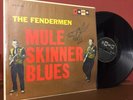 THE FENDERMEN Mule Skinner Blues LP Honky Tonk Beach Party Bertha Lou Soma