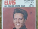 ELVIS PRESLEY She's Not You/Just Tell Her Jim.. 7