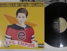 RAGE AGAINST THE MACHINE EVIL EMPIRE EPIC E 57523 US Vinyl LP