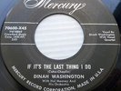 DINAH WASHINGTON Mercury 45 If It's The Last Thing I Do b/w I Diddie FM658