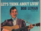 Bob Luman Let's Think About Livin' - Vol. 2 UK 7