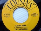 the DREAMERS doowop 45 LITTLE GIRL b/w BECAUSE OF YOU vg++ COUSINS label  C2667