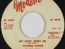 Northern Soul 45 - Yvonne Baker - My Baby Needs Me - Modern - mp3
