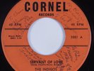 Doo Wop R&B 45 INDIGOS Servant Of Love CORNEL autographed HEAR