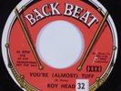 Garage Psych 45 ROY HEAD TRIO You're (Almost) Tuff BACK BEAT HEAR VG++ promo