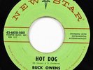 Buck Owens, Hot Dog - Sweethearts In Heaven, New Star Records 45- 6418