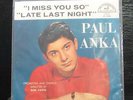 Paul Anka - I Miss You So / Late Last Night 7