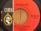 DEE DEE SHARP northern soul 45 I Really Love You / Standing In The Need   Cameo