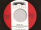 RARE Latin Modern Soul 45 DEJA-VU Take Me To Your Dreams SHINE Hear mp3