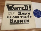 Wanted  Davy and the Badmen Gothic Records WA63-054 guitar private press lp