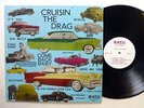 CRUISIN The DRAG Wheel Records Compilation LP Garage Rock N Roll  Dm3