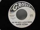Darrow Fletcher 45 The Pain Gets A Little Deeper / My Judgement   Groovy VG+