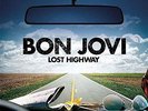 Bon Jovi Lost Highway Reissue 12