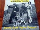 LP - BERURIER NOIR - Souvent fauché toujours marteau   - BNLP 8908