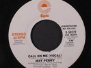 JEFF PERRY: Call On Me / Mono 45 (dj, sublime Modern Soul) rare Soul
