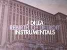 J DILLA - Rebirth Of Detroit Instrumentals - Vinyl (2xLP)