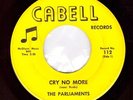Northern Soul USA Original - Parliaments - Cry No More ?Hear?