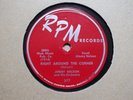 JIMMY NELSON -Little Miss teasin Brown/Right around the corner -RPM 377-BLUES 78