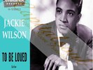 50S US R/B MOTOWN RELATED BRUNSWICK JACKIE WILSON TO BE LOVED PICTURE SLEEVE