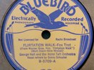 78RPM Bluebird B-5709 George Hall Hotel Taft Orchestra Flirtation Walk 1934