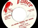 northern soul popcorn Roberta Daye im never gonna cry again / every daye