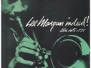 LEE MORGAN Indeed LP VINYL European Blue Note 2016 6 Track D'agostini Jazz 33
