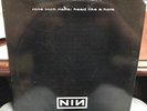 NINE INCH NAILS HEAD LIKE A HOLE 12