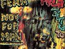 FELA KUTI - FEAR NOT FOR MAN  VINYL LP NEW+