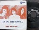 THREE DOG NIGHT SINGLE MADE IN ANGOLA (AFRICA) 45 PS 7 *JOY TO THE WORLD*