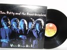 TOM PETTY AND THE HEARTBREAKERS You're Gonna Get It LP Listen To Her Heart Hurt