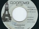 Tyrone Evans - You're So Cold / Dub - Clocktower 7