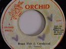 LEE PERRY - Roast Fish & Cornbread / Version (ORCHID) VG+/VG