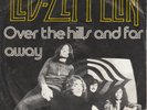 LED ZEPPELIN ‘OVER THE HILLS AND FAR AWAY’ HOLLAND PS 45 vinyl