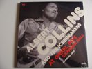 ALBERT COLLINS - AT ONKEL PÖ'S CARNEGIE HALL HAMBURG 1980 - 3 x LP - NDR