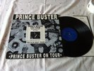 RE-ISSUE - PRINCE BUSTER ON TOUR - ON SKANK - SKA BB LP1. IN EXCELLENT CONDITION
