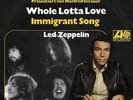 LED ZEPPELIN: Whole Lotta Love / Immigrant Song (rare 1972 German-only 7