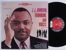 JJ JOHNSON Trombone & Voices COLUMBIA LP VG+ 6 eye