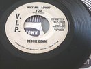 DEBBIE DEAN . WHY AM I LOVIN' YOU . V.I.P Promo Copy