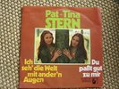Pat + Tina Stern Ich seh die Welt mit anderen Augen  7`Single