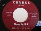 EDDIE KING MAY B MAE Are You Pushed To Love/Please Mr D.J 45 CONDUC - Strong VG